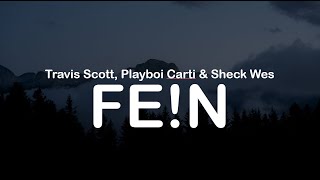 Travis Scott Playboi Carti amp Sheck Wes  FEN Clean Lyrics [upl. by Lertsek]