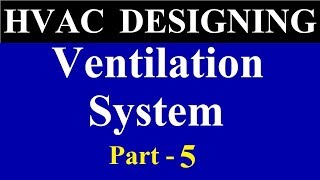 Ventilation System in Hindi  Heating Ventilation and Air Conditioning Part – 5 [upl. by Buffum977]