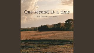 One Second At A Time [upl. by Clare881]