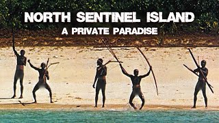 North Sentinel Island A Private Paradise  Documentary 2023 [upl. by Pentheas]