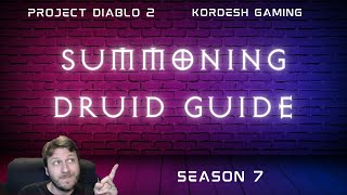 Summoning Druid Guide  PD2  Season 7 [upl. by Munn]