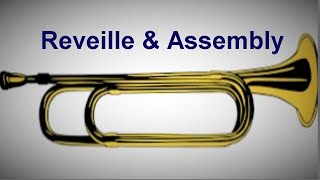 REVEILLE amp ASSEMBLY Bugle Calls on Trumpet Army Wake Up Trumpet [upl. by Broder166]