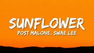 Post Malone Swae Lee  Sunflower Lyrics [upl. by Boff41]