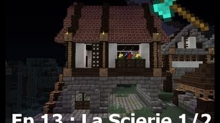 Minecraft  Tutoriel Style Médiéval  Ep 13  La Scierie 12 [upl. by Doolittle492]