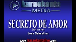 Karaokanta  Joan Sebastian  Secreto de amor [upl. by Adnovay266]