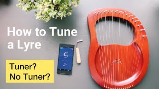 How to TUNE a LYRE Basic Tutorial Useful Tips [upl. by Katherine366]