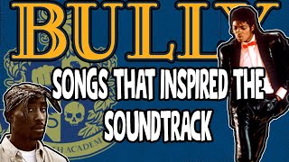 Bully  Songs that Inspired the Soundtrack [upl. by Allveta]