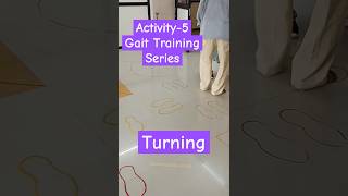 Turning Gait Training Activity5 shortsviralgaittraining [upl. by Oedama974]