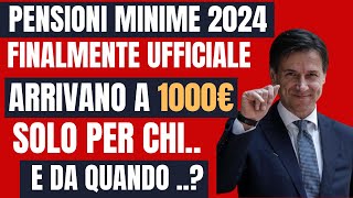 ASSEGNO PENSIONI MINIME 2024 A 1000€ 👉 ECCO PER CHI E DA QUANDO DOVREBBERO ARRIVARE [upl. by Yelir]