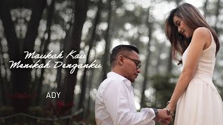 Ady  Maukah Kau Menikah Denganku  Official Music Video [upl. by Latvina]