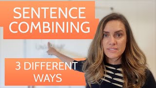 3 Different Ways to Combine Sentences  Combining Sentences [upl. by Hako]