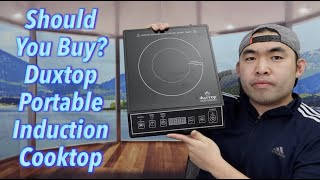 Should You Buy Duxtop Portable Induction Cooktop [upl. by Olegnaed]