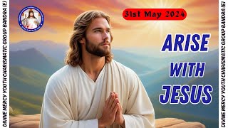 Promise 98  Psalm 374  Arise With Jesus  31st May 2024 [upl. by Zephaniah]