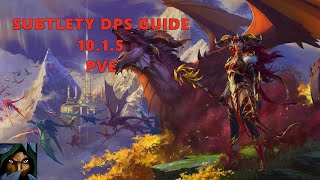 Subtlety Rogue PVE Guide 1015 [upl. by Leksehc]