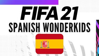 FIFA 21 Spanish Wonderkids to sign on Career Mode  Best Young Spanish Players ⚽🔥 [upl. by Pinter]