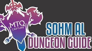 Sohm Al Dungeon Guide  Final Fantasy XIV Heavensward [upl. by Kynan464]