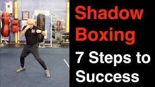 Boxing for Beginners 7 Steps to Great Shadow Boxing [upl. by Bohlen]