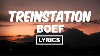 Boef  treinstation lyrics [upl. by Vincenta]