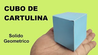 Como Hacer un Cubo de Cartulina Solidos Geométricos [upl. by Wade]