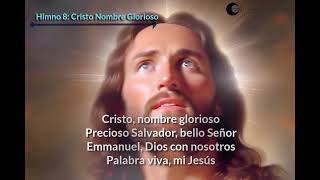 21 Cristo Nombre Glorioso  Himno Acapella Letras [upl. by Laehcar913]