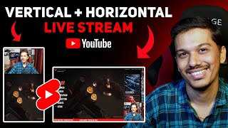 Live Stream Vertically and Horizontally at same time on YouTube [upl. by Aniral102]