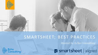 Webinar Smartsheet Best Practices [upl. by Bottali]