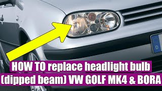 How to replace  change VW Golf Mk4 Jetta Bora headlight bulb dipped beam H7 in 5 steps [upl. by Freddie]