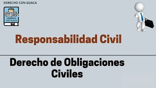 Responsabilidad Civil [upl. by Armanda]