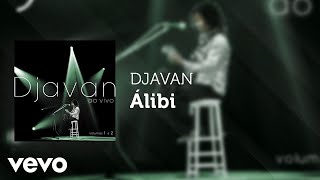 Djavan  Álibi Ao Vivo Áudio Oficial [upl. by Heintz]