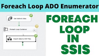 23 Foreach loop ado enumerator in SSIS example [upl. by Janna]