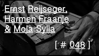 Reijseger Fraanje Sylla [upl. by Halyhs]