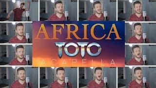 Toto  Africa ACAPELLA [upl. by Setiram]