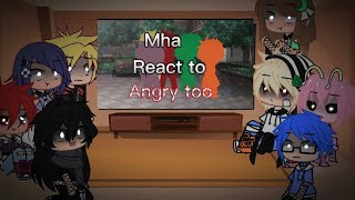 Mha react to Angry too Mad Deku [upl. by Ycart94]