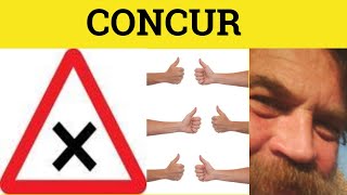 🔵 Concur Concurrence Concurrent  Concur Meaning  Concur Examples  GRE 3500 Vocabulary [upl. by Esydnac]