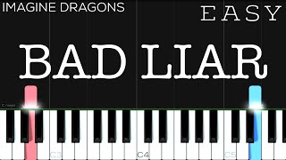 Imagine Dragons  Bad Liar  EASY Piano Tutorial [upl. by Mahseh]