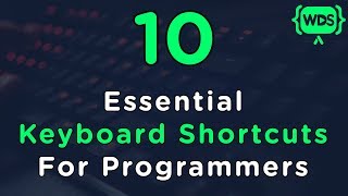 10 Essential Keyboard Shortcuts For Programmers [upl. by Elleiand]