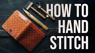 How to HAND STITCH LEATHER  Saddle Stitch Tutorial [upl. by Helena]