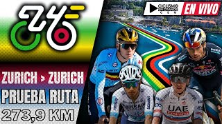 🔴EN VIVO 🚵‍♂️ MUNDIAL DE CICLISMO  ZURICH 2024🔴​ PRUEBA RUTA  2739 KM 🚵‍♂️ [upl. by Lesde]