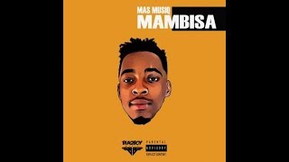 01 Mas Musiq Zaka ft Aymos X Dj Maphorisa amp Kabza De Small [upl. by Cohberg]