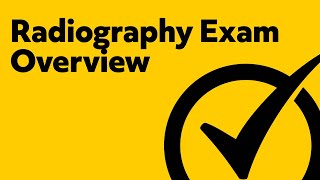 Overview of the Radiography Exam ARRT [upl. by Hacker]