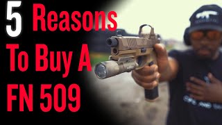 Top 5 Reasons Why YOU Should Buy A FN 509 [upl. by Jaqitsch410]