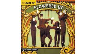 Flowered Up  Weekender 12quot version [upl. by Attelrac]