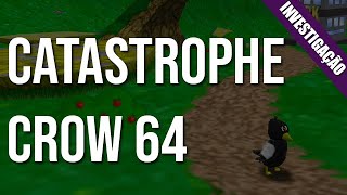 Desmistificando Catastrophe Crow 64 [upl. by Teerprah304]