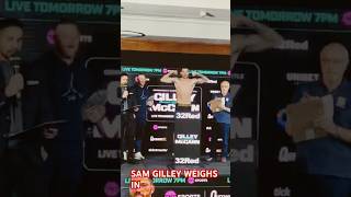 SAM GILLEY WEIGHS IN britishboxing queensberrypromotions [upl. by Hamrah]