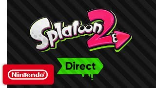 Splatoon 2 Direct  Everything You Need to Know [upl. by Feodor]