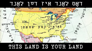 quotThis Land is Your Landquot in Yiddish [upl. by Rhodia]