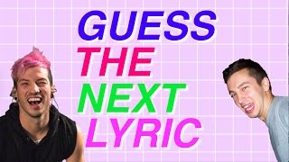 TWENTY ONE PILOTS  GUESS THE NEXT LYRIC [upl. by Stryker]