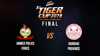 Armed Police Force vs Gandaki Province  Mens Final  Tiger Cup 2079 Volleyball  LIVE [upl. by Ennaeus921]