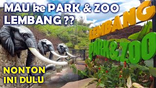 WISATA LIBURAN TERSERU  LEMBANG PARK AND ZOO TERBARU [upl. by Brocklin]