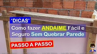 ANDAIME Fácil e Seguro Sem Quebrar Parede  Dicas [upl. by Silvio]